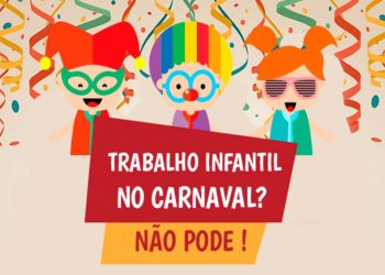 Fundação Abrinq alerta sobre trabalho infantil no carnaval