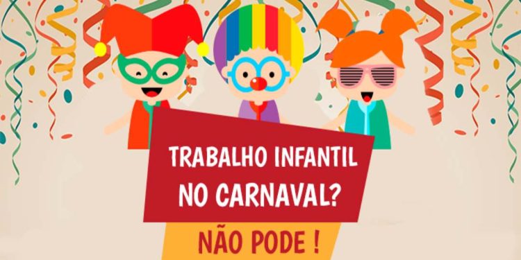 Fundação Abrinq alerta sobre trabalho infantil no carnaval