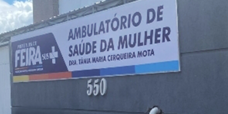Feira: Ambulatório de Especialidades de Saúde da Mulher será inaugurado no dia 12