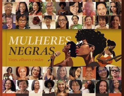 Antologia “Mulheres Negras: Vozes, Olhares e Mãos” será lançada em Feira de Santana com entrada gratuita