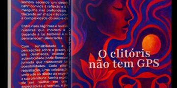 “O Clitóris não tem GPS”: livro celebra liberdade e autoconhecimento feminino em Feira de Santana